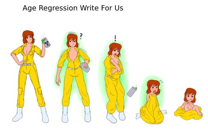 Age Regression Write For Us